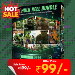 Hulk Reels @99/-
